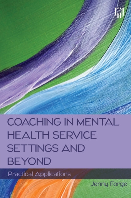 Coaching In Mental Health Service Setti