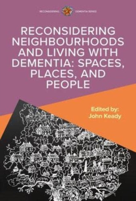 Neighbourhoods And The Lived Experience