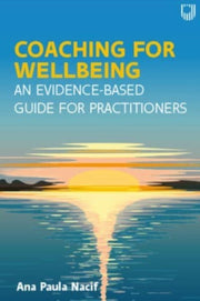 Coaching For Wellbeing An Evidence-bas