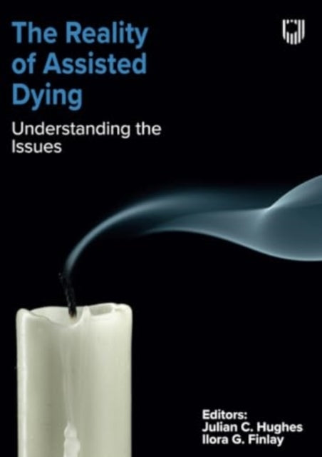 The Reality Of Assisted Dying Understa