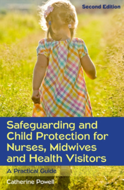 Safeguarding & Child Protection For Nurs
