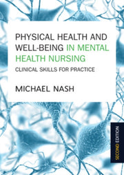 Physical Health & Wellbeing In Mental He By Nash, Michael