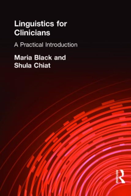 Linguistics For Clinicians A Practical I