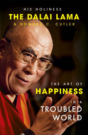Art Of Happiness In A Troubled World By Dalai Lama