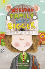 My Funny Family Gets Bigger By Higgins, Chris