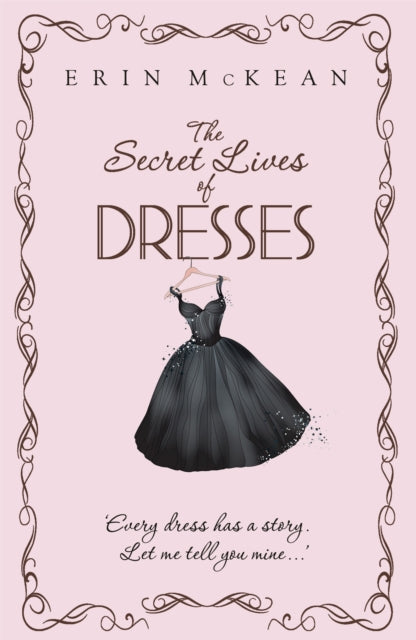 Secret Lives Of Dresses By Mckean, Erin