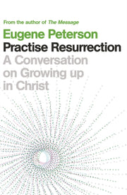 Practice Resurrection