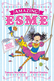 Amazing Esme & The Sweetshop Circus 2