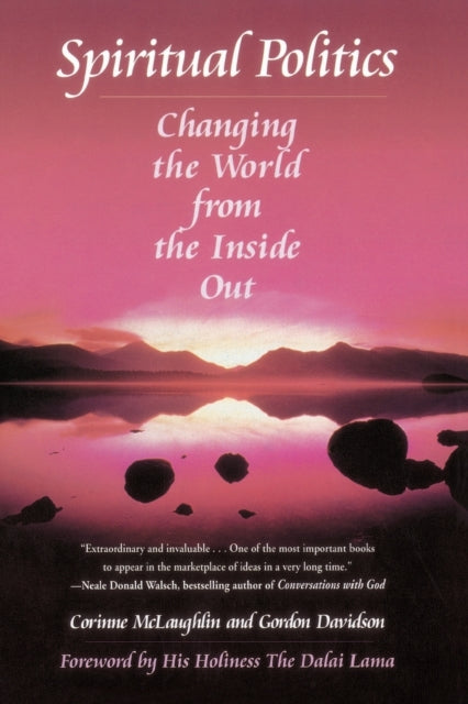 Spiritual Politics: Changing The World F By Mclaughlin, Corinne