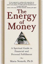Energy Of Money The By Nemeth  Maria P
