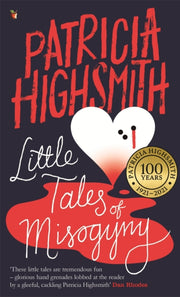 Little Tales Of Misogyny By Highsmith, Patricia