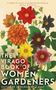 Virago Book Of Women Gardeners By Kellaway, Deborah(ed