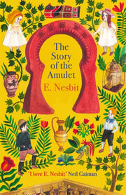 Story Of The Amulet By Nesbit  E