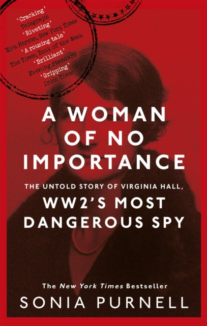 Woman Of No Importance By Purnell, Sonia