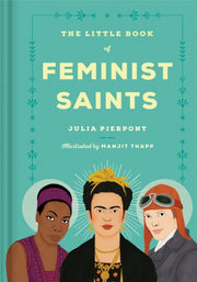 Little Book Of Feminist Saints By Pierpont, Julia
