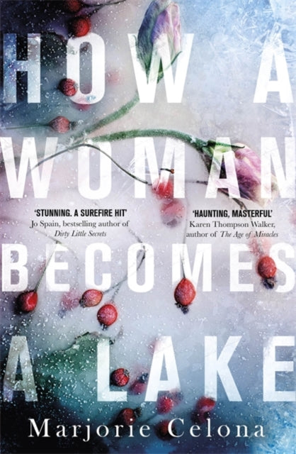 How A Woman Becomes A Lake