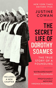 Secret Life Of Dorothy Soames By Cowan, Justine