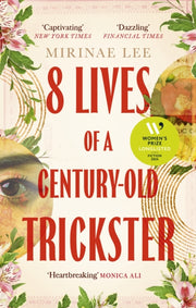 8 Lives Of A Century Old Trickster