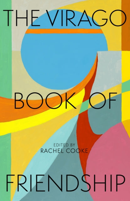 Virago Book Of Friendship