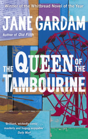 Queen Of The Tambourine By Gardam, Jane
