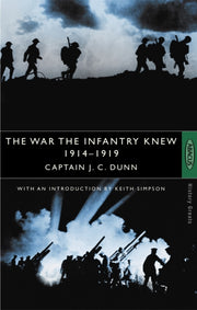War The Infantry Knew 1914-1919