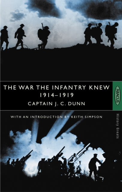 War The Infantry Knew 1914-1919