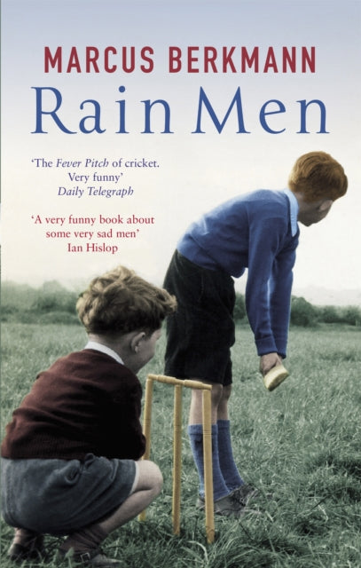 Rain Men The Madness Of Cricket By Berkmann, Marcus