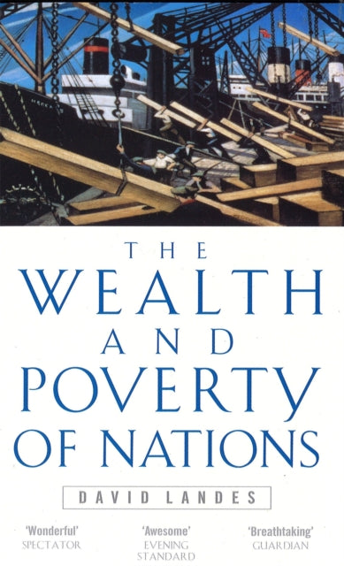 Wealth & Poverty Of Nations