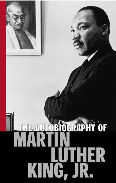 Autobiography Of Martin Luther King Jr