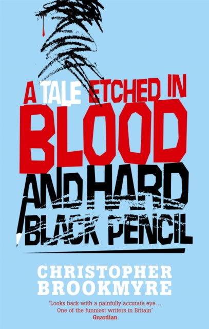 Tale Etched In Blood & Hard Black Pencil