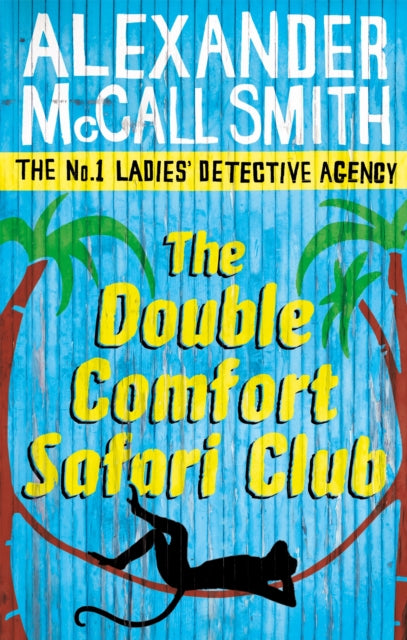 Double Comfort Safari Club By Mccall-smith, Alexan