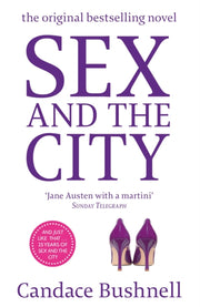 Sex & The City Film Tie In By Bushnell, Candace