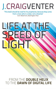 Life At The Speed Of Light By Venter, J Craig