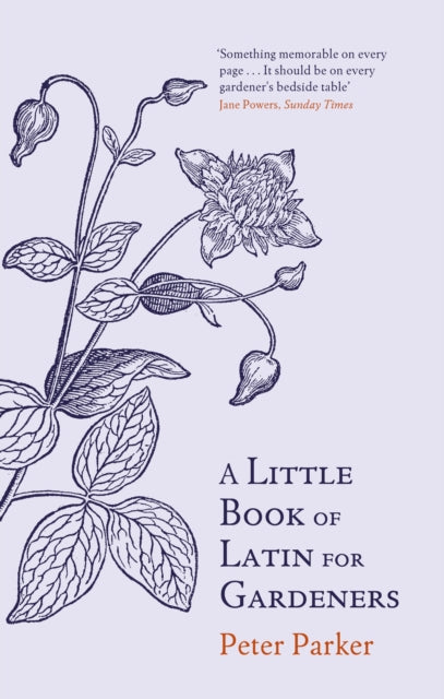 Little Book Of Latin For Gardeners