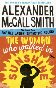 Woman Who Walked In Sunshine By Mccall-smith, Alexan