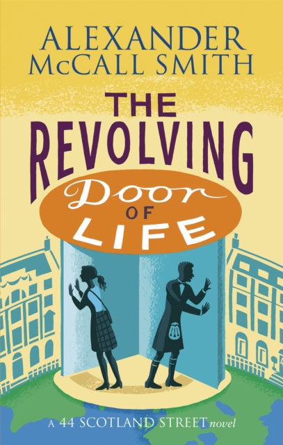 Revolving Door Of Life By Mccall-smith, Alexan