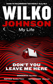 Dont You Leave Me Here My Life