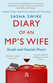 Diary Of An Mps Wife By Swire, Sasha
