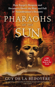 Pharaohs Of The Sun