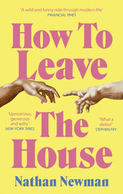 How To Leave The House