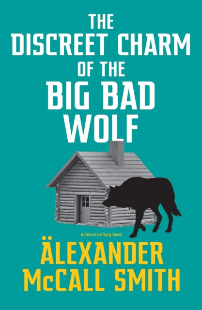 Discreet Charm Of The Big Bad Wolf
