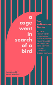 Cage Went In Search Of A Bird By Smith, Ali Et Al