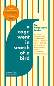 Cage Went In Search Of A Bird By Smith, Ali Et Al