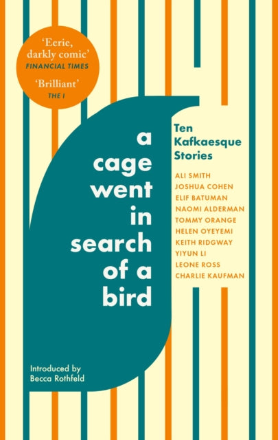 Cage Went In Search Of A Bird By Smith, Ali Et Al