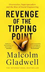 Revenge Of The Tipping Point By Gladwell, Malcolm