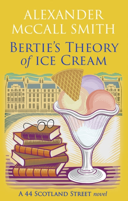 Berties Theory Of Ice Cream By Mccall Smith, A