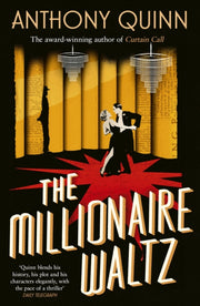 Millionaire Waltz By Quinn, Anthony