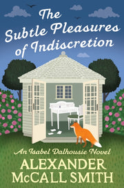 Subtle Pleasures Of Indiscretion