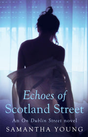 Echoes Of Scotland Street By Young, Samantha
