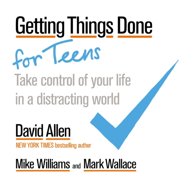 Getting Things Done For Teens